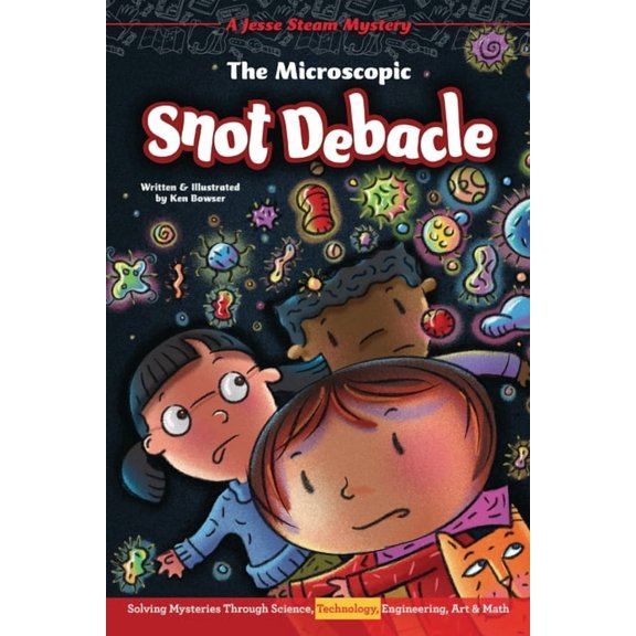 Jesse Steam Mysteries: The Microscopic Snot Debacle (Paperback)