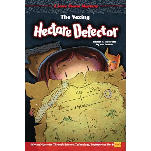 Pre-Owned The Vexing Hectare Detector: Solving Mysteries Through Science, Technology, Engineering, Art & Math (Jesse Steam Mysteries) Paperback