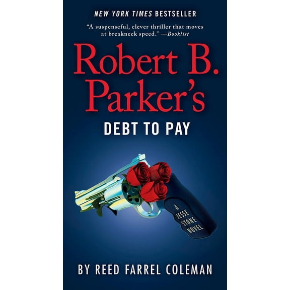 Jesse Stone Novel Robert B. Parker's Debt to Pay, Book 15, (Paperback)