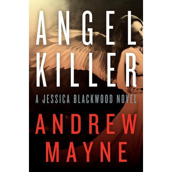 Jessica Blackwood Angel Killer, Book 1, (Paperback)