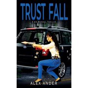 Jessica Devlin - U.S. Marshal Action &am Trust Fall, Book 1, Paperback