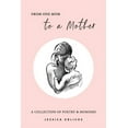 thumbnail image 1 of Jessica Urlichs: Early Motherhood Poetry From One Mom to a Mother: Poetry &amp; Momisms, Book 1, (Paperback), 1 of 1