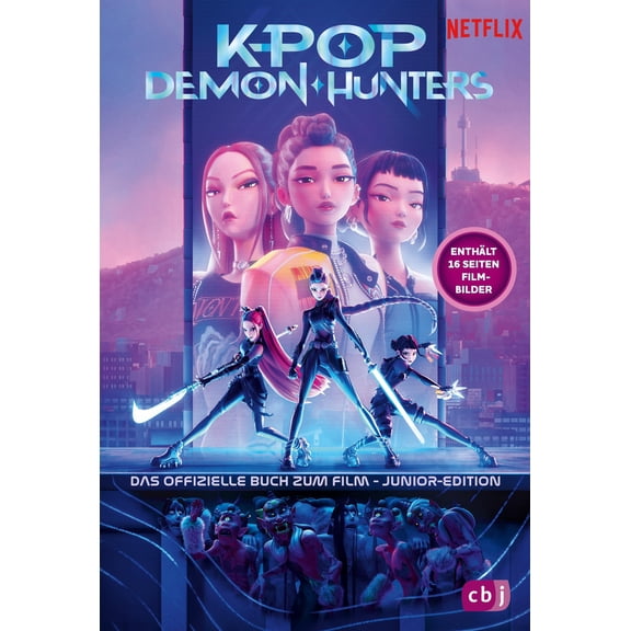 Jessica Yoon,C. KPop Demon Hunters - Das offizielle Buch zum Film - Junior-Edition: (Paperback)