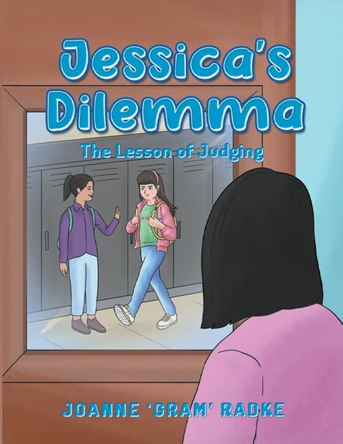 Jessica's Dilemma: The Lesson of Judging, (Paperback)