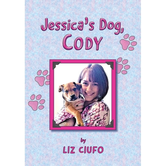 Jessica's Dog, Cody, (Paperback)