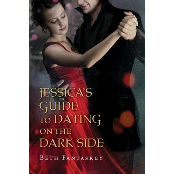 Pre-Owned Jessica's Guide to Dating on the Dark Side