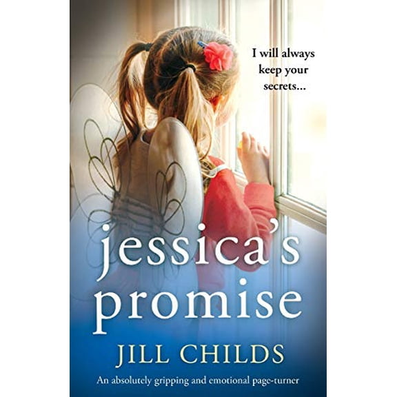Pre-Owned Jessica's Promise: An absolutely gripping and emotional page turner (Paperback) 1786816466 9781786816467