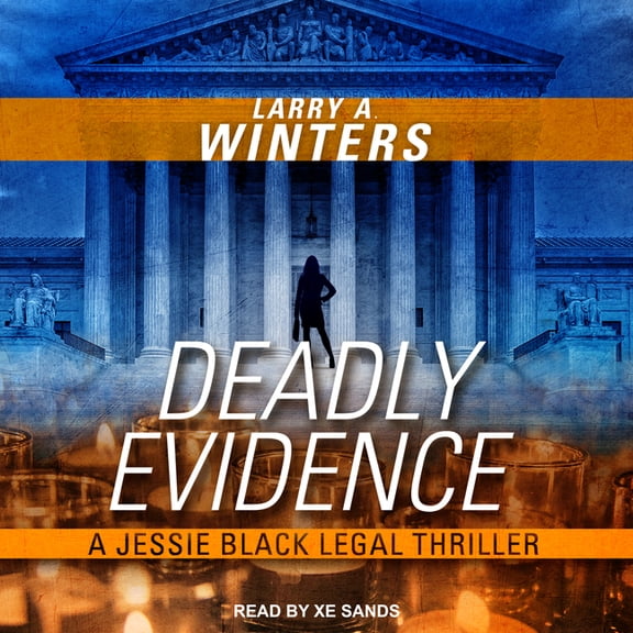 Jessie Black Legal Thriller: Deadly Evidence (Audiobook)