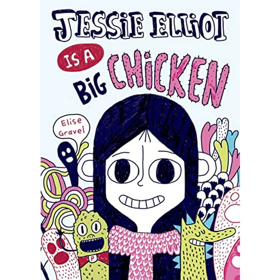 Pre-Owned Jessie Elliot Is a Big Chicken (Hardcover) 1596437413 9781596437418