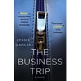thumbnail image 1 of Jessie Garcia: The Business Trip: A Novel (Hardcover), 1 of 1