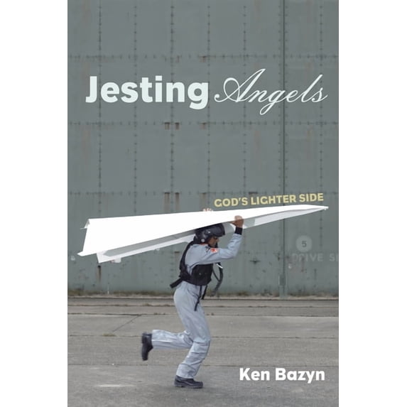 Jesting Angels: God's Lighter Side, (Hardcover)