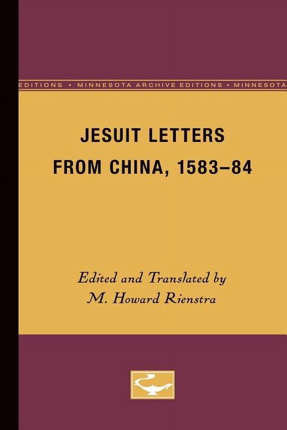 Jesuit Letters From China, 1583-84 (Paperback)