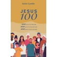 thumbnail image 1 of Jesus 100: 100 days to find him, to follow him and to begin to become like him, (Paperback), 1 of 1