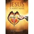 thumbnail image 1 of Jesus: A Man's Man, (Paperback), 1 of 1