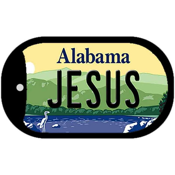 Jesus Alabama Novelty Metal Dog Tag Necklace DT-10018 2" x 1" Dog Tag (DT)