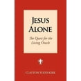 thumbnail image 1 of Jesus Alone: The Quest For The Living Oracle, 1 of 1