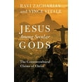 thumbnail image 1 of Pre-Owned Jesus Among Secular Gods: The Countercultural Claims of Christ (Hardcover) 1455569151 9781455569151, 1 of 1