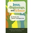 thumbnail image 1 of Pre-Owned Jesus, Beginnings, and Science: A Guide for Group Conversation Paperback, 1 of 1