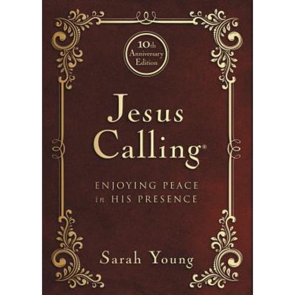 Pre-Owned Jesus Calling - 10th Anniversary Expanded Edition: Enjoying Peace in His Presence