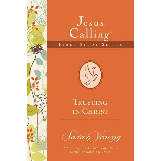 Jesus Calling Bible Studies: Trusting in Christ (Paperback)