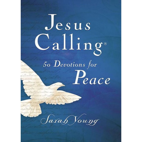Jesus Calling Jesus Calling, 50 Devotions for Peace, Hardcover, with Scripture References: Scripture-Based Devotions for Spiritual Gro, (Hardcover)