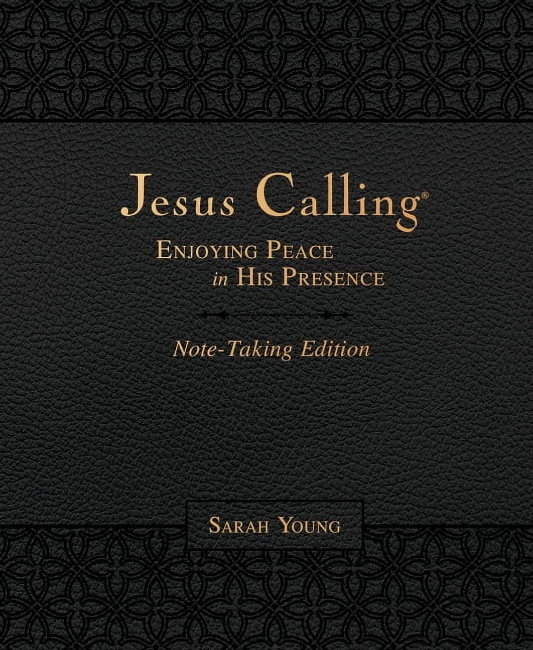 Jesus Calling Jesus Calling Note-Taking Edition, Leathersoft, Black, with Full Scriptures: Enjoying Peace in His Presence (a 365-Day D, (Hardcover)