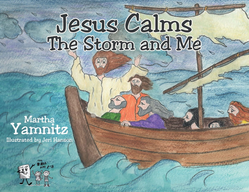 Storm　Jesus　The　Me　Calms　and　(Paperback)