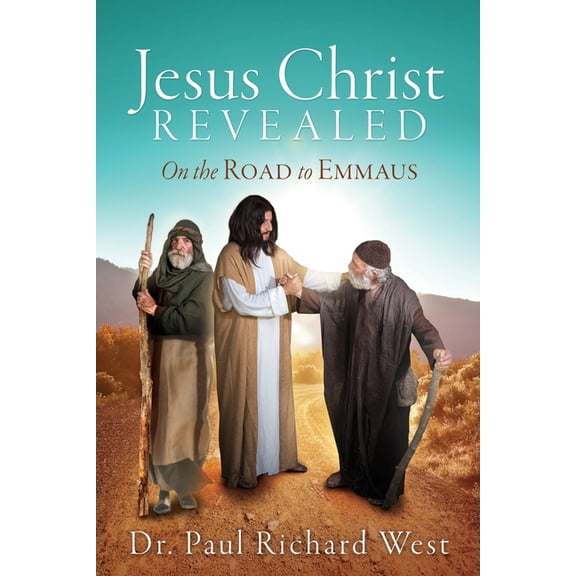 Jesus Christ Revealed: On the Road to Emmaus, (Paperback)