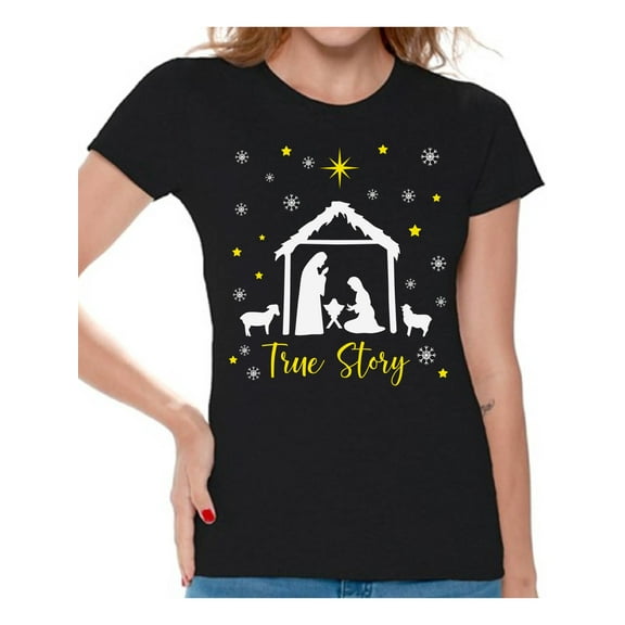 Jesus Christ Tee for Women Christmas Shirt for Her True Story Women Shirt Christian Shirt Merry Xmas Ladies T-Shirt Religion Christmas Tshirt Happy Birthday Jesus Top Xmas Gifts Nativity Scene