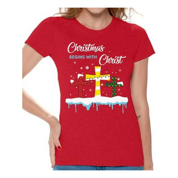 Jesus Christ Tee for Women Christmas Shirt for Woman Christian Women Shirt Christian Shirt for Her Merry Xmas Ladies T-Shirt Religion Christmas Tshirt Christmas Begins with Christ Top Xmas Gifts