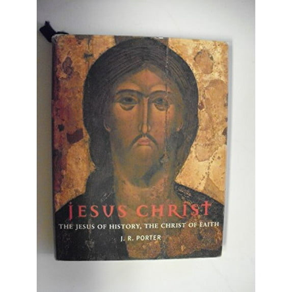 Pre-Owned Jesus Christ: The Of History, Christ Faith Hardcover J. R. Porter