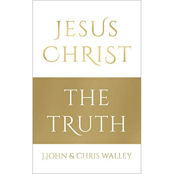 Pre-Owned Jesus Christ - The Truth (Hardcover) 1912326035 9781912326037
