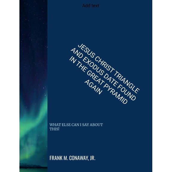 Jesus Christ Triangle and Exodus Date Found in the Great Pyramid Again, (Paperback)