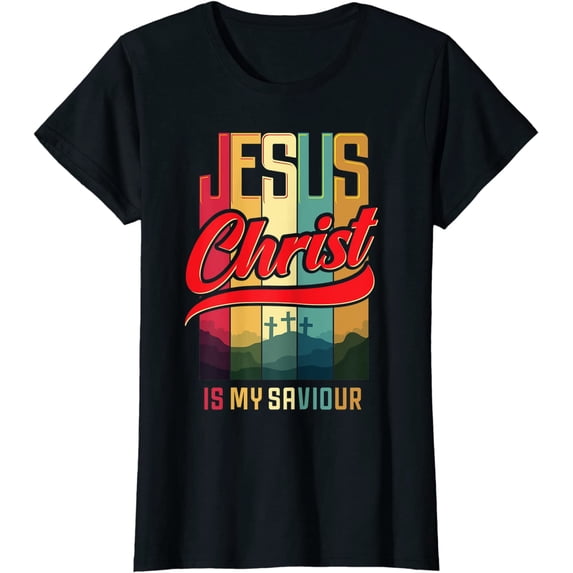 Jesus Christ is my Saviour Jesus is my Savior King & Lord T-Shirt