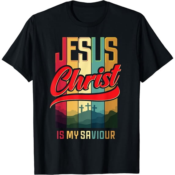 Jesus Christ is my Saviour | Jesus is my Savior King & Lord T-Shirt