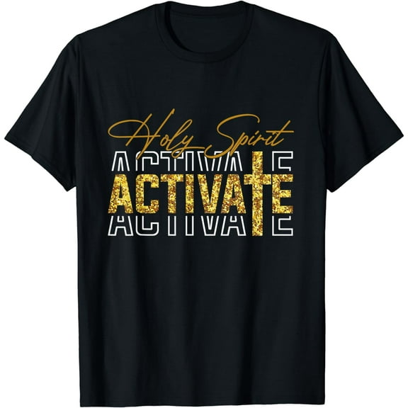 Jesus Christians Holy Spirit Activate Religious For Women T-Shirt