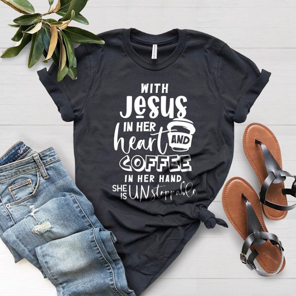 Jesus And Cofee Shirt, Jesus Shirt, Jesus Love T-Shirt, Coffee Shirt, With Jesus In Her Heart And Coffee In Her Hand, Coffee Lover Shirt All Size S-5Xl