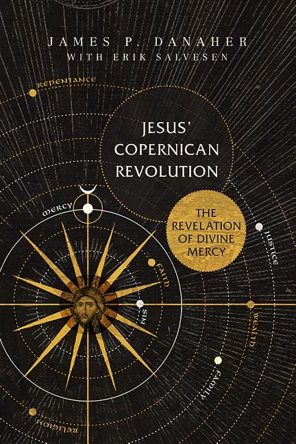 Jesus' Copernican Revolution : The Revelation of Divine Mercy (Paperback) - image 1 of 1