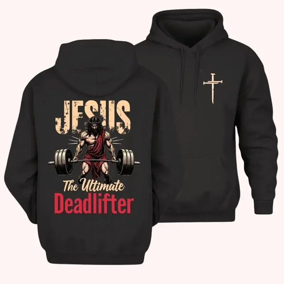 Jesus Deadlifter Hoodie – 2-Sided Christian Fitness Graphic Hoodie – Fleece Casual Pullover – Workout Faith Inspired Trendy Top – Gift for Him & Her