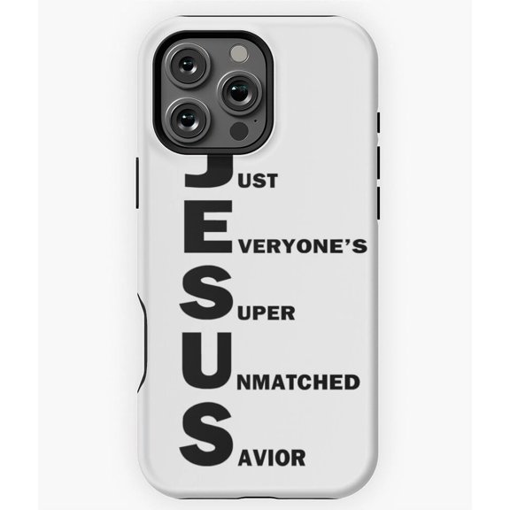 Jesus Everyone's Savior Religious Phone Case for iPhone 16 15 14 13 12 11 Pro Max