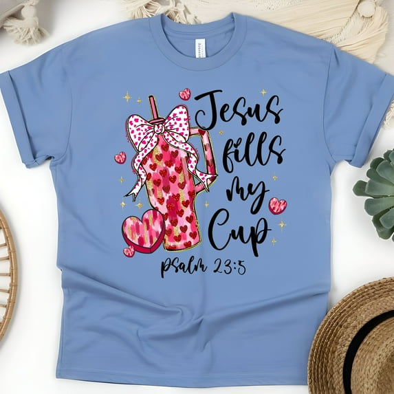 “Jesus Fills My Cup” Christian T-Shirt - Psalm 23:5 Heart Tumbler Design, CarolinaBlue, Size L