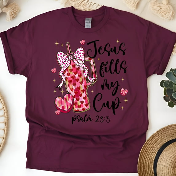 “Jesus Fills My Cup” Christian T-Shirt - Psalm 23:5 Heart Tumbler Design, Maroon, Size L