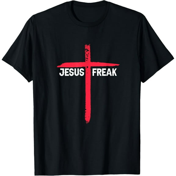 Jesus Freak Christian Religious Faith Cross T-Shirt