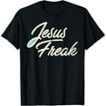 thumbnail image 1 of Jesus Freak God Christ Religious Christian Catholic Gift T-Shirt, 1 of 4