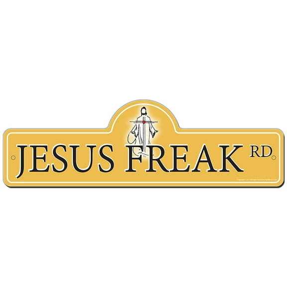 Jesus Freak Street Sign | Indoor/Outdoor | Funny Home Decor for Garages, Living Rooms, Bedroom, Offices | SignMission personalized gift