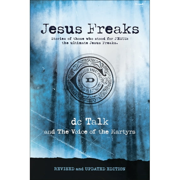 Jesus Freaks: Stories of Those Who Stood for Jesus, the Ultimate Jesus Freaks, (Paperback)