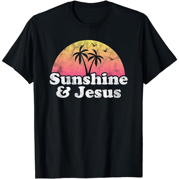 Jesus Gift - Sunshine and Jesus T-Shirt