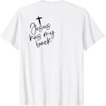 thumbnail image 1 of Jesus Has My Back (on back) T-Shirt, 1 of 4