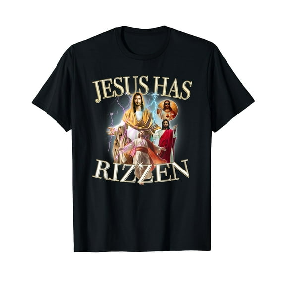 Jesus Has Rizzen W Rizz Jesus Funny Christian Jesus Quote T-Shirt