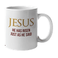thumbnail image 1 of Jesus, He Has Risen, Christian Easter Sunday & Scripture Coffee & Tea Gift Mug (11oz), 1 of 3